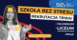 rekrutacja do szkoly sredniej SEI liceum i technikum